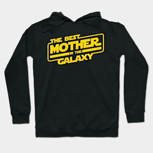 Best Mother In The Galaxy Hoodie